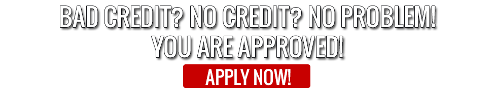 NO CREDIT BAD CREDIT??? NO PROBLEM!!!